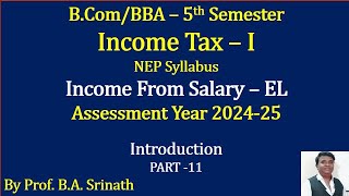 IT 1 AY 202425 NEP Syllabus  Encashment of Earned Leave  Introduction By Srinath Sir [upl. by Tatman138]