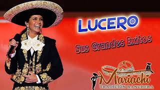 LUCERO 30 SUS GRANDES EXITOS INOLVIDABLES  RANCHERAS MEXICANAS VIEJITAS [upl. by Arjun]