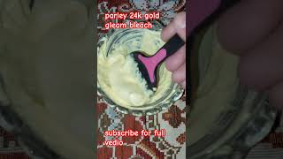 parley 24k gold gleam bleach cream bleachcream 24kgold khadijariaz beautytutorial [upl. by Asamot]