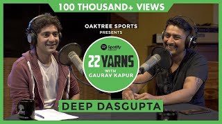 Deep Dasgupta On MS Dhonis Genius quotDont Talk To Laraquot amp Rishabh Pant  22 Yarns With Gaurav Kapur [upl. by Parks328]