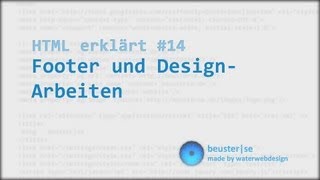 HTML erklärt 14 Footer und DesignArbeiten [upl. by Shamrao962]