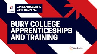 Apprenticeships at Bury College [upl. by Heringer]