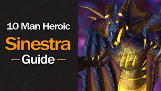 The ONLY Sinestra Guide Youll EVER Need 10 Man Heroic [upl. by Pepper]