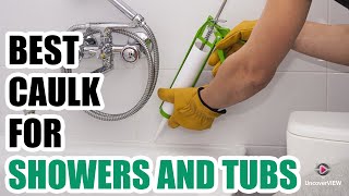 Shower Caulk 5 The Best Caulk for Showers and Tubs 2024 Review [upl. by Joya]