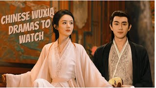 Top Chinese Wuxia Dramas To Watch In 2024 [upl. by Miahc989]