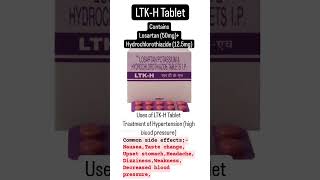 LTKH TABLET  CONTAINS USE AND SIDE EFFECT pharmacology medicine [upl. by Adorne]