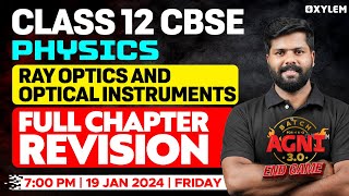 Class 12 CBSE Physics  Ray Optics and Optical Instruments  Full Chapter Revision Xylem CBSE 11amp12 [upl. by Ahsiyt353]