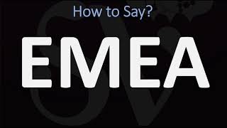 How to Pronounce EMEA CORRECTLY Meaning amp Pronunciation Guide [upl. by Nnylav]