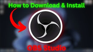 How To Download amp Install OBS Studio Easily  Start Streaming Now  Window 11 Users [upl. by Lorola]