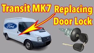 Ford Transit MK7 Door Lock Removal and Replacement  If Correct Way doesn’t work [upl. by Lois212]