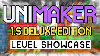 Level Showcase  UNIMAKER 1S DELUXE EDITION  MOD WIP  TheJose [upl. by Benildis]