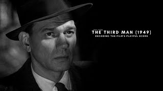 Decoding the music of The Third Man 1949 [upl. by Yngiram]