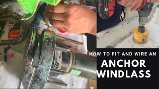 Fitting and wiring up a Lewmar anchor windlass to a boat [upl. by Nive916]