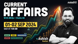 12 SEPTEMBER CURRENT AFFAIRS 2024  ALL EXAMS IMP CURRENT AFFAIRS  ASHISH GAUTAM SIR [upl. by Akinnej]