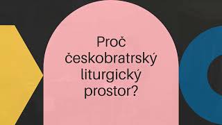 Liturgický prostor ve stavbách Českobratrské církce evangelické [upl. by Adaran]