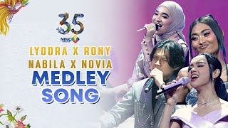 Lyodra x Rony P x Nabila x Novia Bachmid  Medley Song  MNC GROUP ANNIVERSARY CELEBRATION 35 [upl. by Graniela398]