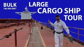 Large cargo ship tour  Bulk Carrier 180 000 DWT [upl. by Htenek]