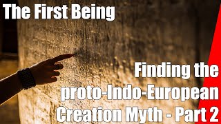 Comparing the Rig Veda Prose Edda and Yasna Finding the Creation Myth of the ProtoIndoEuropeans [upl. by Qulllon]