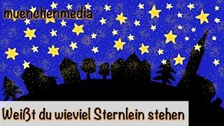 🌛 Weißt du wieviel Sternlein stehen  Kinderlieder deutsch  Schlaflieder deutsch  muenchenmedia [upl. by Godfrey567]