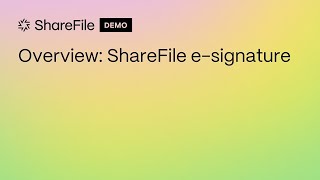 Overview ShareFile esignature [upl. by Ideih]