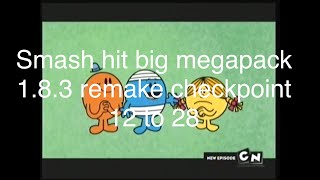 smash hit big megapack 183 remake checkpoint 12 to 28 [upl. by Harl]