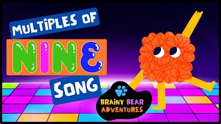 Multiples of Nine Song  Fun Math Music for Kids Multiplication Song [upl. by Yseulte214]