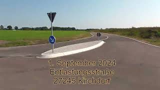 1 September 2024 Entlastungsstraße in 27245 Kirchdorf vor der Eröffnung [upl. by Bittencourt465]