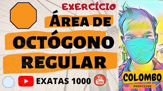 ️⃣94 📙Área de Octógono regular inscrito na circunferência por triângulos isósceles  Exercício 📙 [upl. by Ehc]