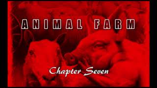 Animal Farm  Chapter Seven [upl. by Tarr]