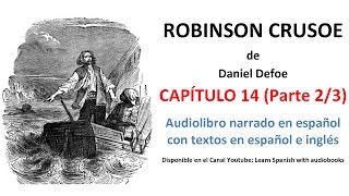 Audiolibro ROBINSON CRUSOE Capítulo 14 Parte 2 de 3 [upl. by Jase863]