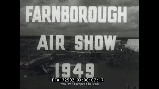 1949 FARNBOROUGH AIR SHOW IN UNITED KINGDOM 72502 [upl. by Enwahs671]