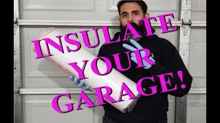 Insulate your garage Too Easy Part 1 [upl. by Aicylla19]