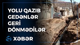 Qaz xətti çəkmək üçün sakinləri YOLSUZ QOYDULAR [upl. by Tloc]