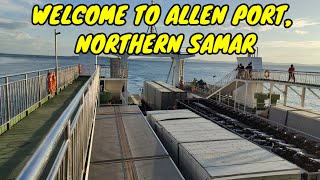 WELCOME TO ALLEN PORT NORTHERN SAMAR [upl. by Noir]