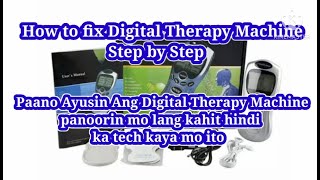 paano ayusin ang digital therapy machine how to fix digital therapy machine step by step [upl. by Baillie399]