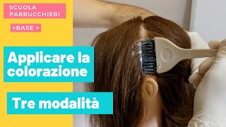 Tutorial Come applicare la colorazione per capelli tre modi di applicazione tintura per capelli [upl. by Strephon]