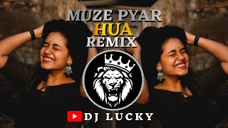 MUZE PYAR HUA remixnonstop  मुझे प्यार हुआMarathi DJ song DJ Remix  New Marathi DJ Songs [upl. by Ahseen]