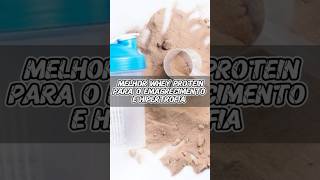 MELHOR WHEY PROTEIN dieta nutrition wheyprotein [upl. by Lilli]