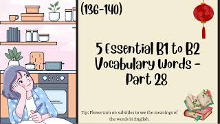 5 Essential B1 to B2 Vocabulary Words  Part 28 [upl. by Mcquade]