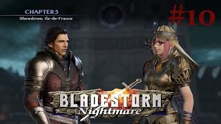 Bladestorm Nightmare  Story Mode Walkthrough Part 10  Chap 5 Showdown lledeFrance PS4 1080p [upl. by Hadria]