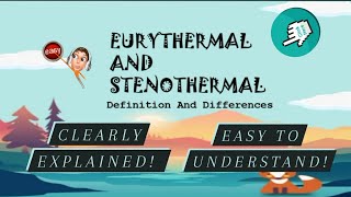 Eurythermal and stenothermal animals  definition and differences explained  bio  fully explained [upl. by Eivol]