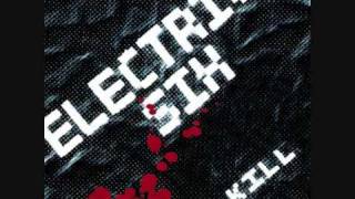 07 Electric Six  Steal your bones Kill [upl. by Pellikka]