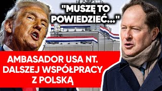 Baza w Redzikowie Ambasador USA zapytany o Trumpa quotPrzemyśleliśmy każdy możliwy scenariuszquot [upl. by Jabe]