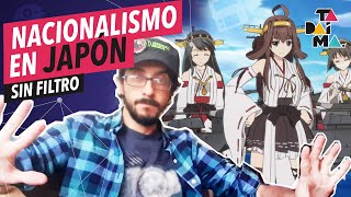 Sin Filtro  El Nacionalismo en Japón y en el anime [upl. by Lehcim]