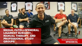 Medial Patellofemoral Ligament Surgery Manual Therapy and Professional Study Groups [upl. by Annoed]