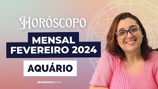 Horóscopo Aquário Fevereiro 2024 ♒ [upl. by Lesirg]