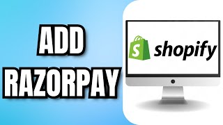 How to ADD RAZORPAY in Shopify [upl. by Atikat830]