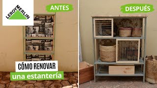 Cómo reciclar una estantería con InventandoBaldosasAmarillas  LEROY MERLIN [upl. by Watt]