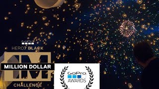 GoPro Awards Million Dollar Challenge Winner Full Video  Yee Peng Lantern Festival  Hero 7 Black [upl. by Eisor]