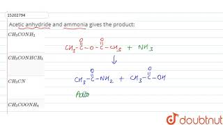 Acetic anhydride and ammonia gives the product [upl. by Randee]